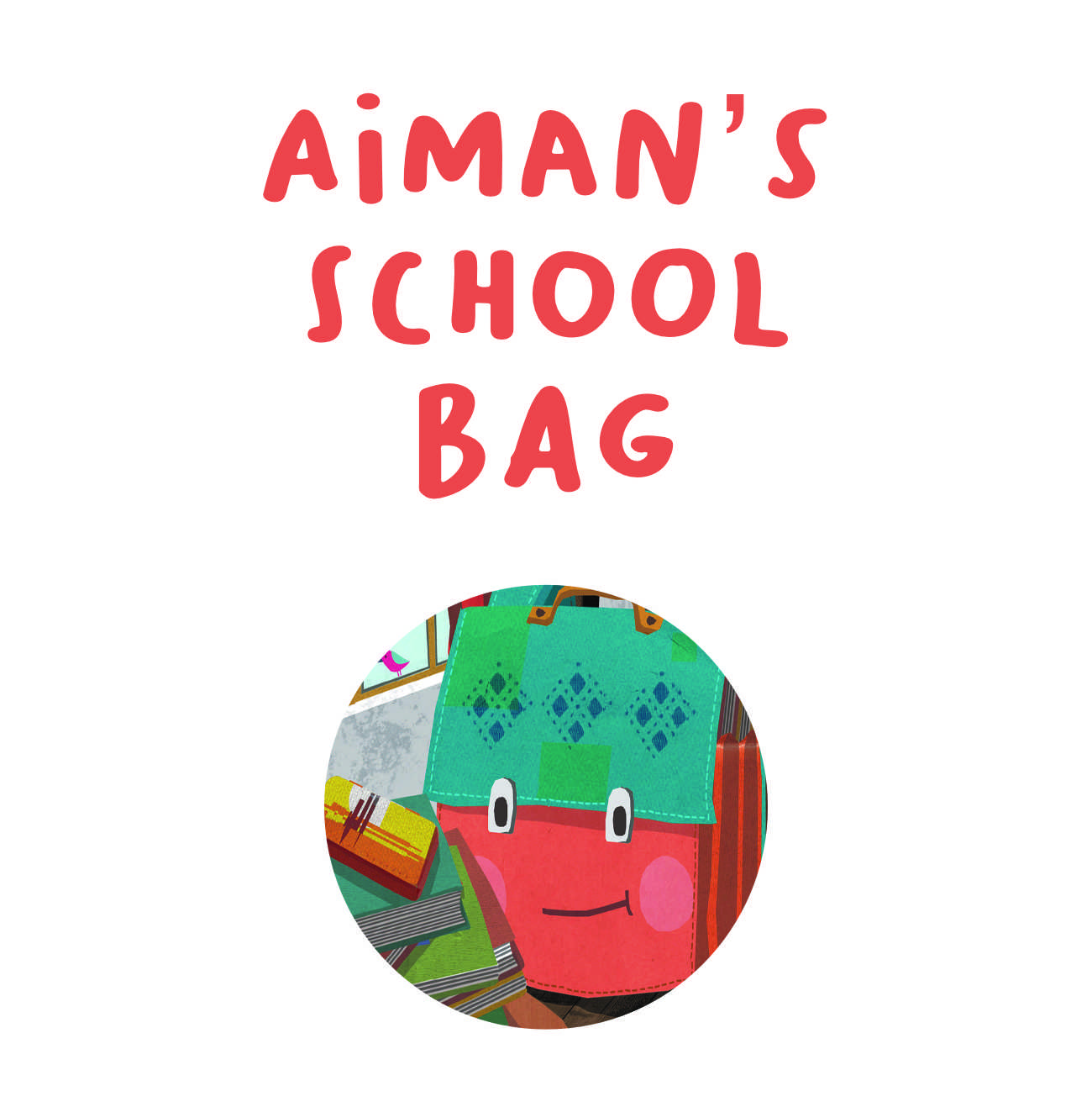 Bedtime Stories Aimans School Bag short stories for kids page 1