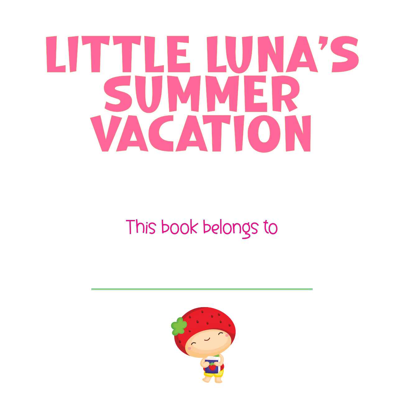 Bedtime Stories Little Lunas Summer Vacation short stories for kids page 2