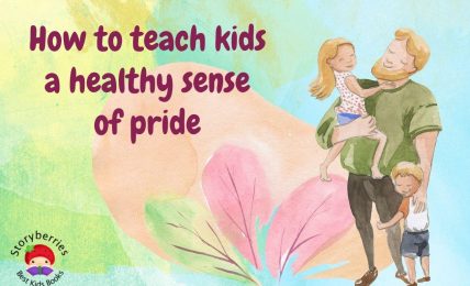 How to teach kids a healthy sense of pride